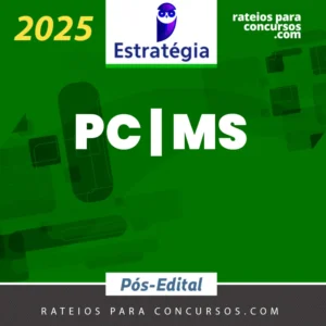 PC | MS - Pós Edital - Agente da Polícia Judiciária - Escrivão de Polícia Judiciária da Polícia Civil do Estado do Mato Grosso do Sul [2025] ES