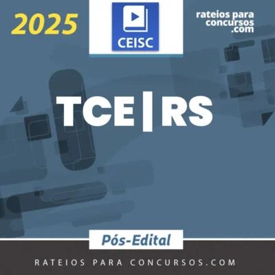 TCE | RS - Pós Edital - Oficial de Controle Externo - Oficial Instrutivo do Tribunal de Contas do Estado do Rio Grande do Sul [2025] CEISC