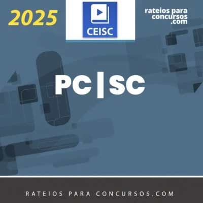 PC | SC - Agente e Escrivão da Polícia Civil do Estado de Santa Catarina [2025.2] CSC