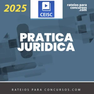 Combo Práticas Jurídicas [2025.2] CSC