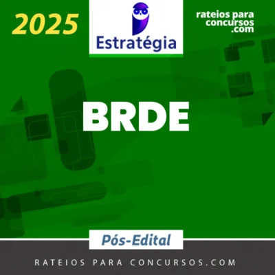 BRDE | Pós Edital - Assistente Administrativo ou Analista de Projetos – Economista [2025.2] ES