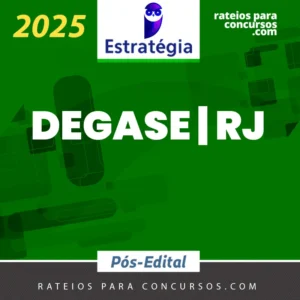 DEGASE | RJ - Pós Edital - Agente de Segurança Socioeducativa [2025] ES