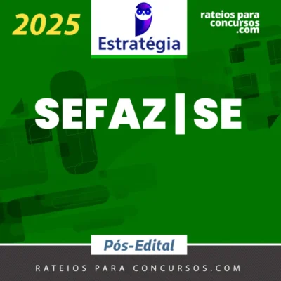 SEFAZ | SE - Pós Edital - Auditor Fiscal Tributário – Tributação da Secretaria de Fazenda do Estado do Sergipe [2025] ES (brinde: Passo Estratégico)