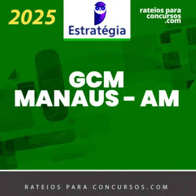 GCM | Manaus - AM - Técnico Municipal I - Guarda Municipal [2025] ES