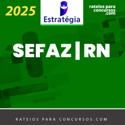 SEFAZ | RN - Auditor Fiscal da Secretaria de Fazenda do Estado do Rio Grande do Norte [2025] ES