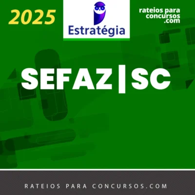 SEFAZ | SC - Auditor Fiscal - Auditoria e Fiscalização da Secretaria de Fazenda do Estado de Santa Catarina [2025] ES