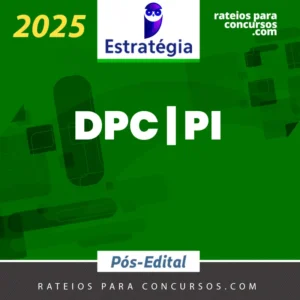 DPC | PI - Pós Edital - Delegado de Polícia Civil do Estado do Piauí [2025.2] ES