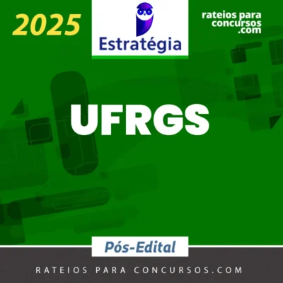 UFRGS | Pós Edital - Assistente em Administração da Universidade Federal do Rio Grande do Sul [2025.2] ES