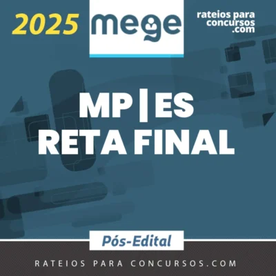 MP | ES - Reta Final - Promotor de Justiça do Ministério Público do Estado do Espírito Santo [2025.2] Mege