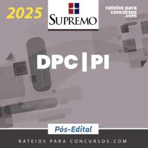 DPC | PI - Pós Edital - Delegado de Polícia Civil do Estado do Piauí [2025.2] SUP
