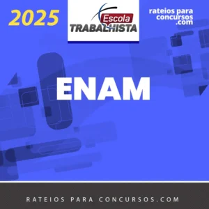 ENAM | Curso Extensivo [2025.2] Escola Trabalhista