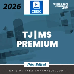 TJ | MS - Premium - Pós Edital - Analista Judiciário - Área Fim do Tribunal de Justiça do Estado do Mato Grosso do Sul [2026] CEISC