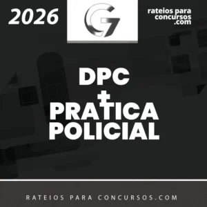 DPC | Delegado da Polícia Civil + Prática Policial [2026] G7