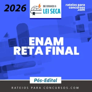 ENAM | Reta Final [2026] Decorando a Lei Seca