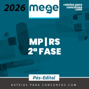 MP | RS - 2ª Fase - Promotor de Justiça do Ministério Público do Estado do Rio Grande do Sul [2026] Mege