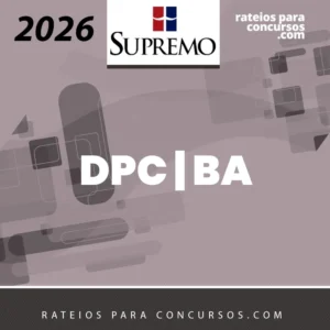 DPC | BA - Delegado de Polícia Civil do Estado da Bahia [2026] SUP