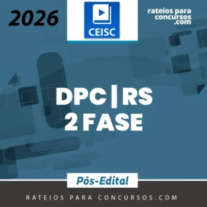 DPC | RS - Premium - 2ª Fase - Prova Discursiva para Delegado do Rio Grande do Sul [2026] CEISC