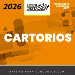 Cartórios – Extensivo [2026] Legislação Destacada