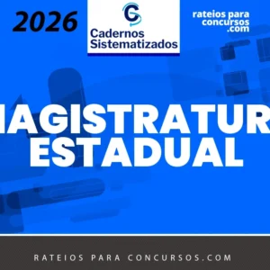Magistratura Estadual | Super Combo [2026] Cadernos Sistematizados