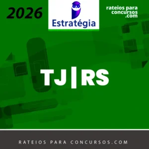 TJ | RS - Juiz Substituto do Tribunal de Justiça do Estado do Rio Grande do Sul [2026] ES