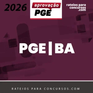 PGE | BA - Intensivo - Analista da Procuradoria Geral do Estado da Bahia [2026] Aprovação