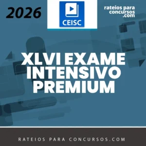 XLVI EXAME da OAB (46) | 1ª Fase - Intensivo Premium [2026] CSC