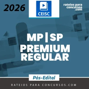 MP | SP – Pós Edital - Premium Regular - Promotor de Justiça do Ministério Público do Estado de São Paulo [2026] CEISC