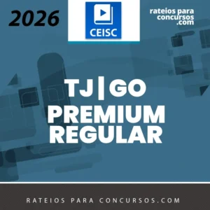 TJ | GO – Pós Edital - Premium Regular - Juiz Substituto do Tribunal de Justiça do Estado do Goiás [2026] CEISC
