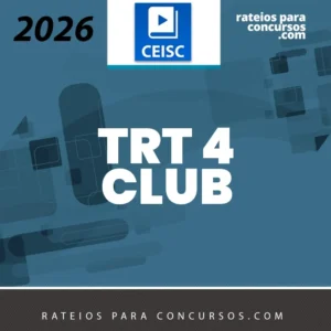 TRT | 4ª Região - Club - Técnico Judiciário - Área Administrativa - Sem Especialidade [2026] CEISC