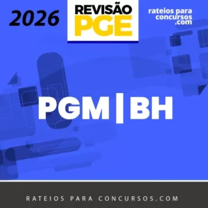 PGM | BH - Procurador Municipal de Belo Horizonte - MG [2026] Revisão