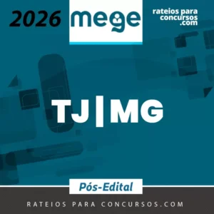 TJ | MG - Pós Edital - Juiz do Tribunal de Justiça de Minas Gerais [2026] Mege