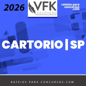 Cartório São Paulo | 1ª Fase - Normas e Leis Estaduais - Atualizado 14º [2026] VFK