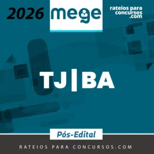 TJ | BA - Pós Edital - Juiz do Tribunal de Justiça do Estado da Bahia [2026] Mege