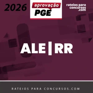 ALE | RR - Procurador da Assembleia Legislativa do Estado de Roraima [2026] Aprovação