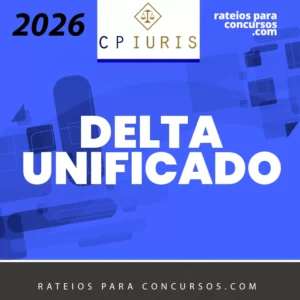 Delta Unificado | Delegado Estadual + Delegado Federal [2026] CP Iuris
