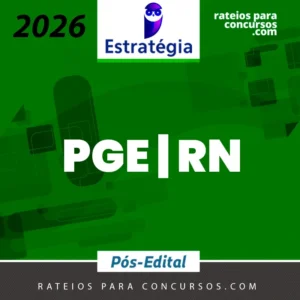 PGE | RN - Pós Edital - Analista Jurídico da Procuradoria Geral do Estado do Rio Grande do Norte [2026] ES