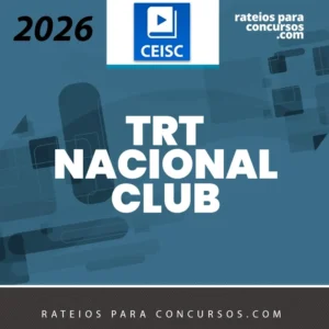 TRT Nacional Club | Analista Judiciário - Área Judiciária [2026] CEISC