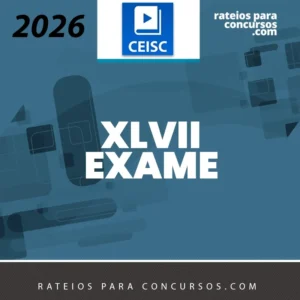 XLVII EXAME da OAB (47) | 1ª Fase Extensivo 180 dias [2026] CEISC