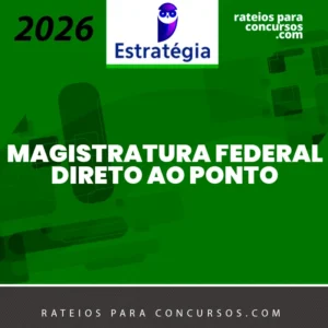 Magistratura Federal | Direto ao Ponto [2026] ES