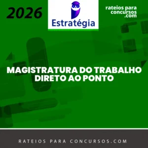 Magistratura do Trabalho | Direto ao Ponto [2026] ES - Copia