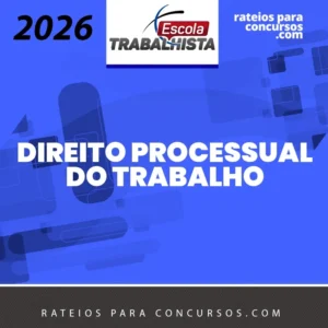 Direito Processual do Trabalho para Carreiras Trabalhistas [2026] Escola Trabalhista