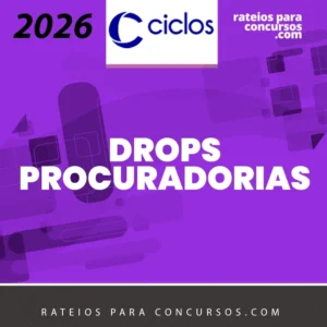 DROPS – Procuradorias [2026] Ciclos