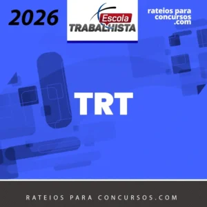 TRT | Preparação Extensiva para Analista Judiciário - Área Judiciária do Tribunal Regional do Trabalho [2026] Escola Trabalhista