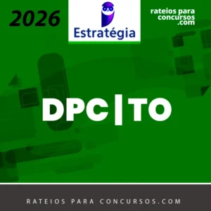 DPC | TO - Delegado de Polícia Civil do Estado do Tocantins [2026] ES