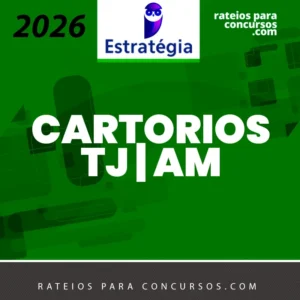 Cartórios do TJ | AM [2026] ES