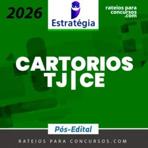 Cartórios do TJ | CE - Pós Edital [2026] ES