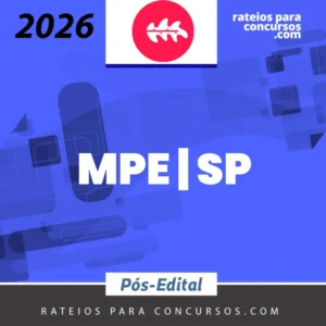 MPE | SP - Pós Edital - Promotor de Justiça do Ministério Público do Estado de São Paulo [2026] Rumo ao MP