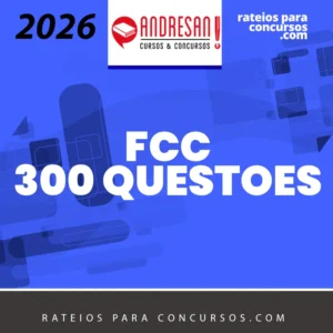 FCC | 300 questões por assunto [2026] Andresan