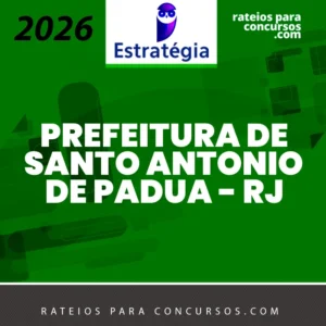 Prefeitura Santo Antônio de Pádua-RJ | Pós Edital - Professor 6º ao 9º Ano - Educação Física) [2026] ES