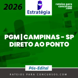 PGM | Campinas - Pós Edital - Direto ao Ponto - Procurador Municipal de Campinas - SP [2026] ES